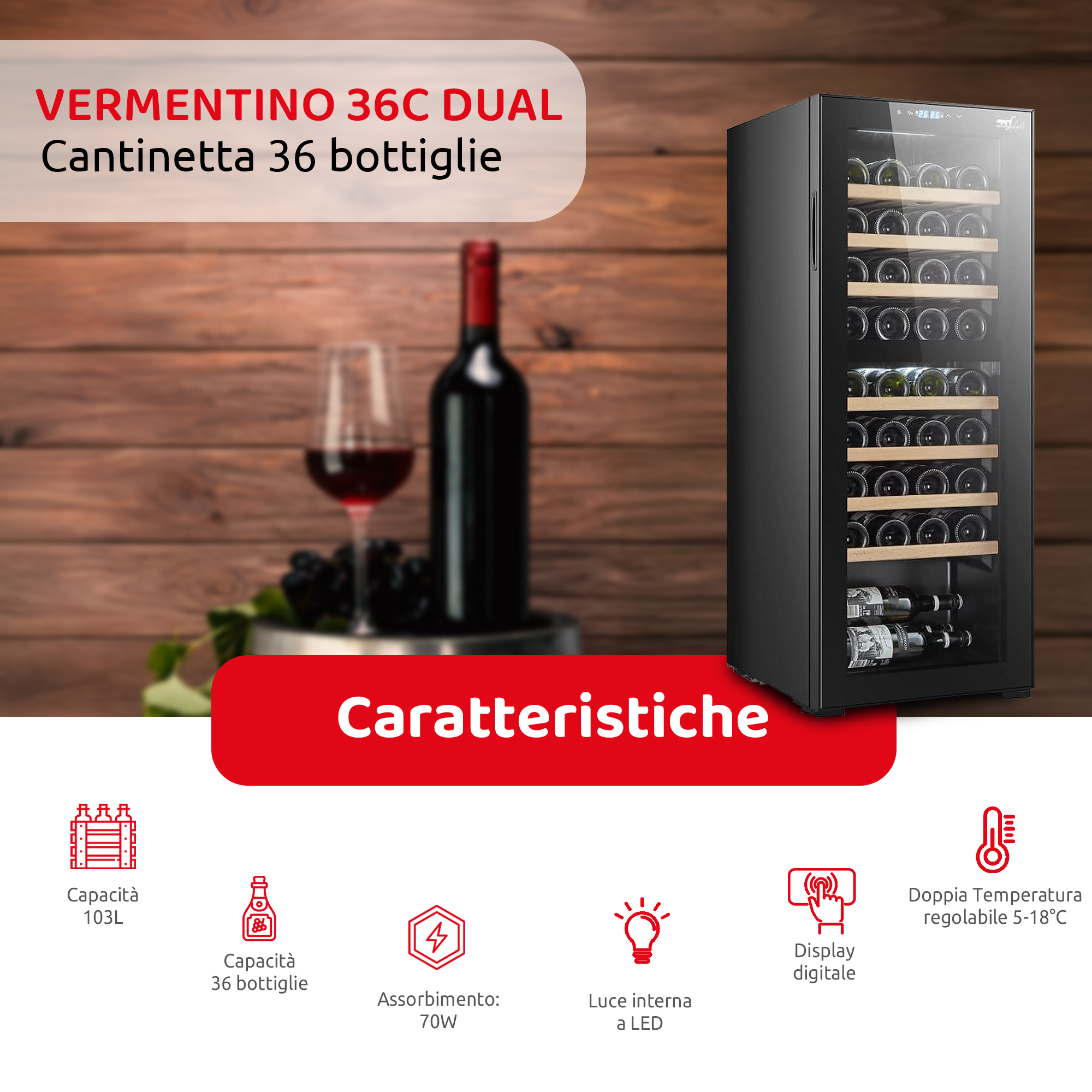 Cantinetta VERMENTINO 36 C DUAL -  36 bottiglie doppia temperatura con compressore
