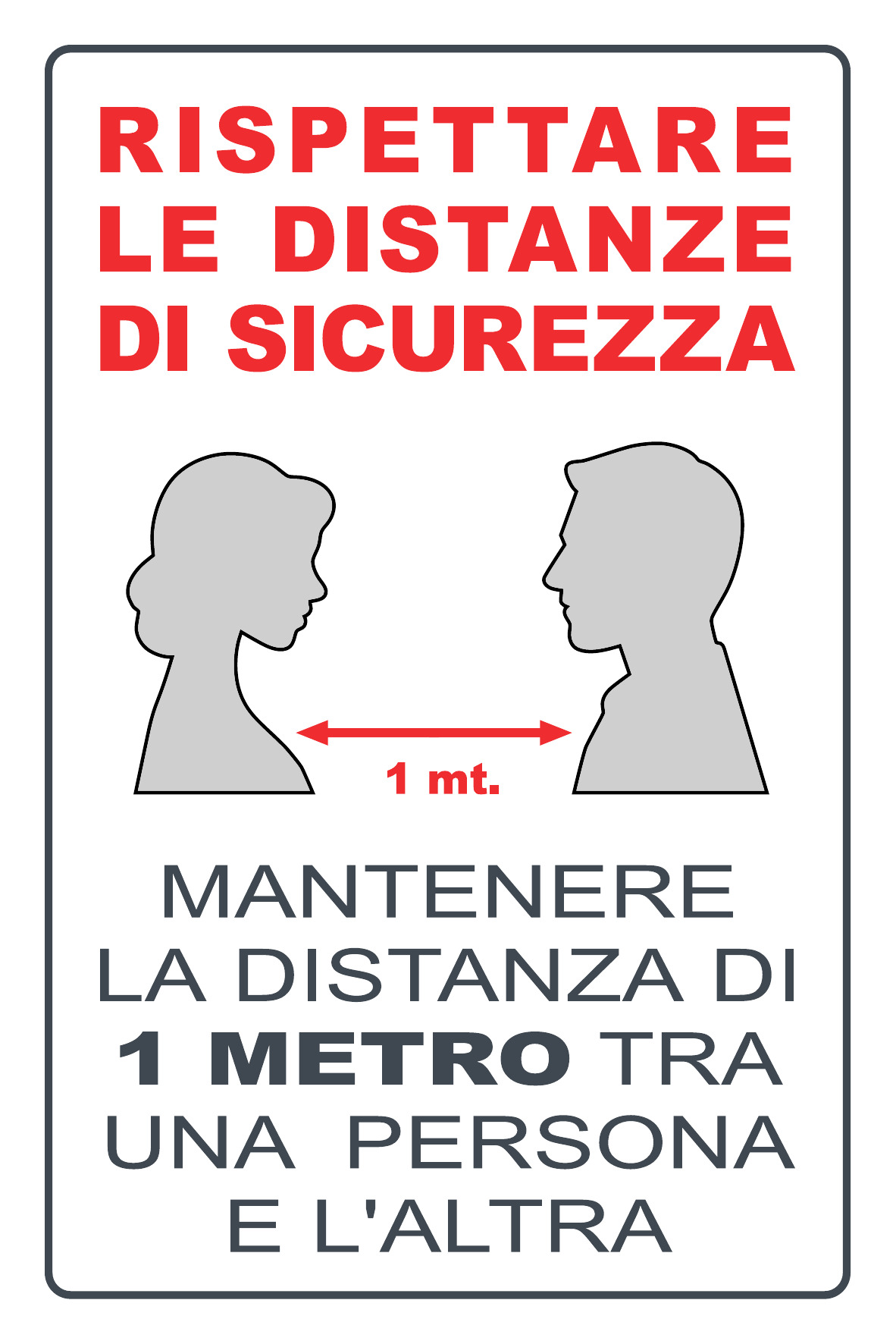 Cartello Alu Rispetta distanza sicurezza 200x300