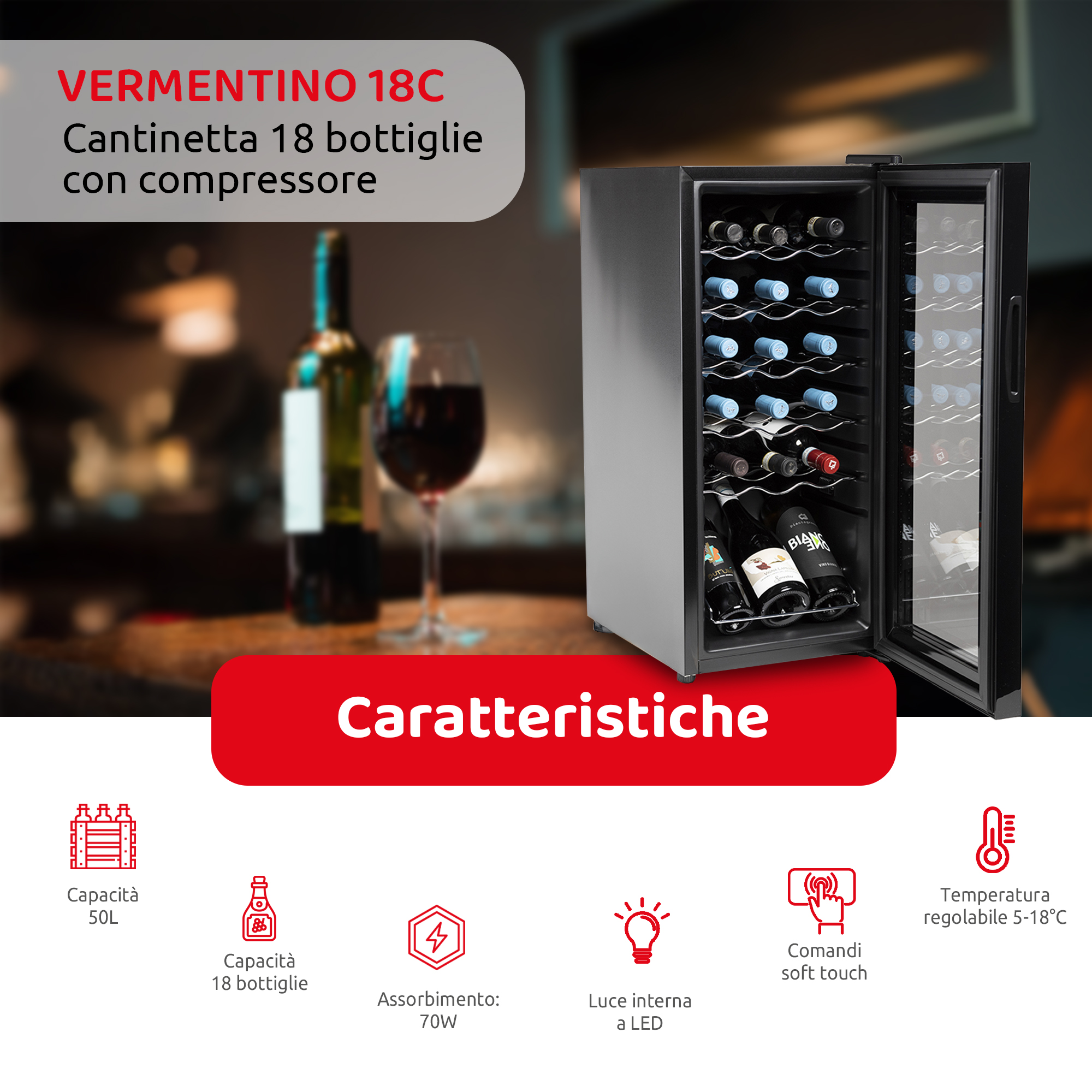 Cantinetta VERMENTINO 18 C - 18 bottiglie con compressore